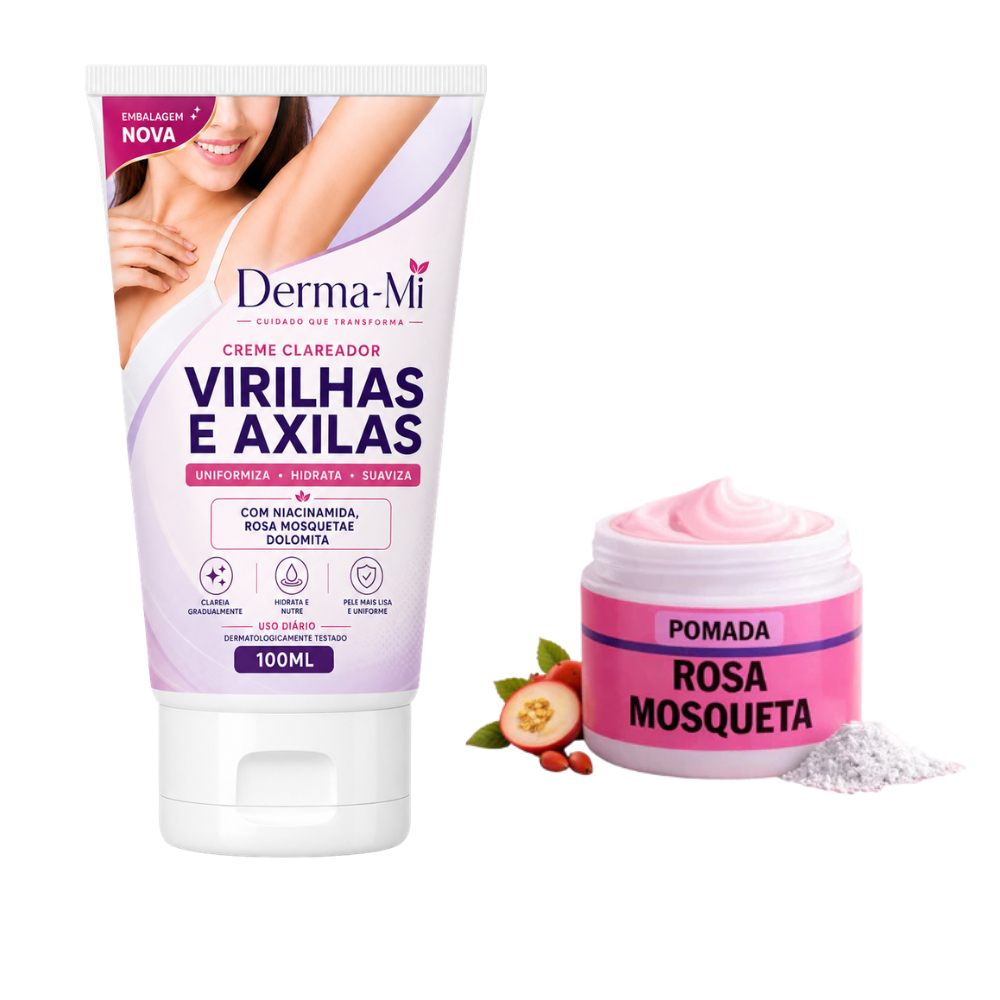 Creme Clareador Axila e Virilha intimo Rosa Mosqueta + Pomada Clareadora