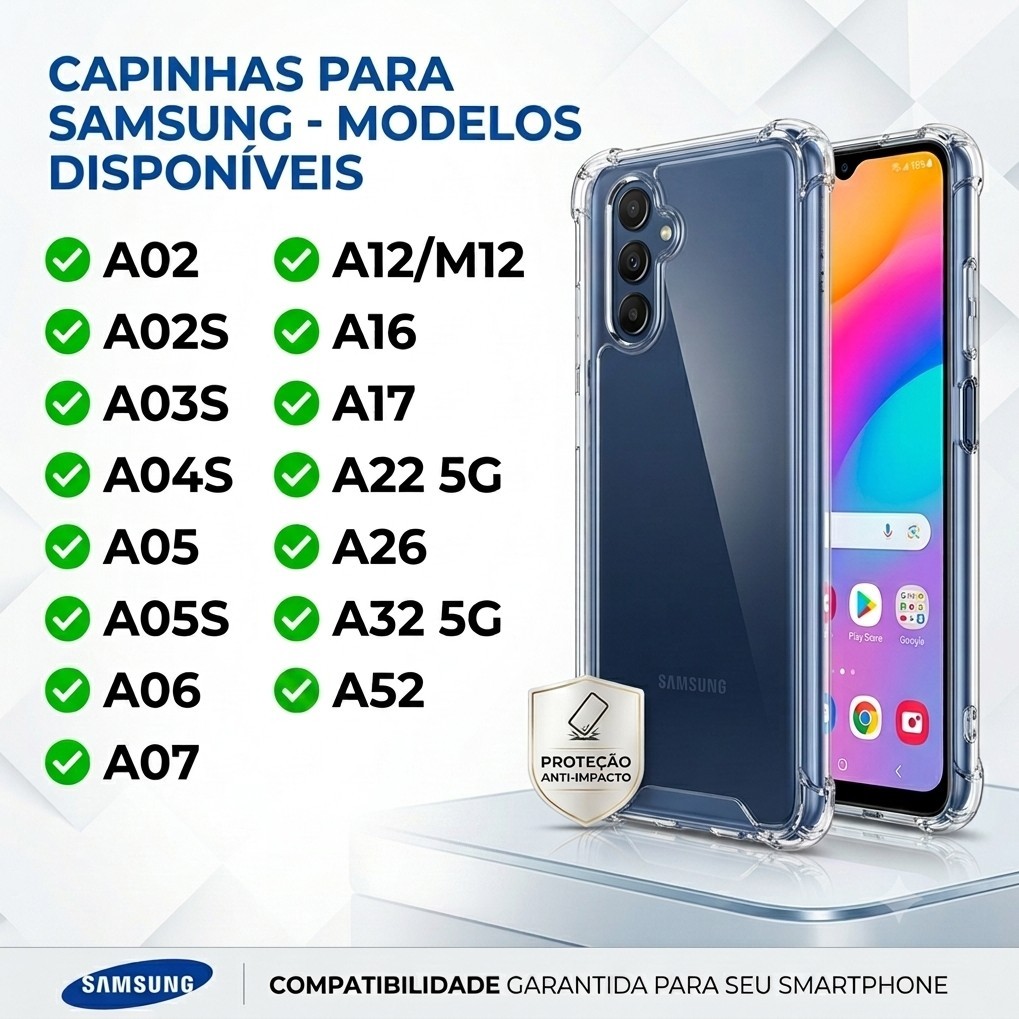 Capinha Samsung Anti-Impacto Transparente Galaxy A02 A02S A03S A04S A05 A05S A06 A07 A12 M12 A16 A17 A22 A26 A32 A52