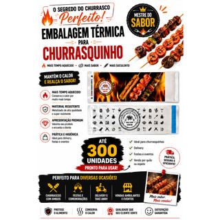 Embalagem Térmica para Churrasquinho – Até 300 Unidades