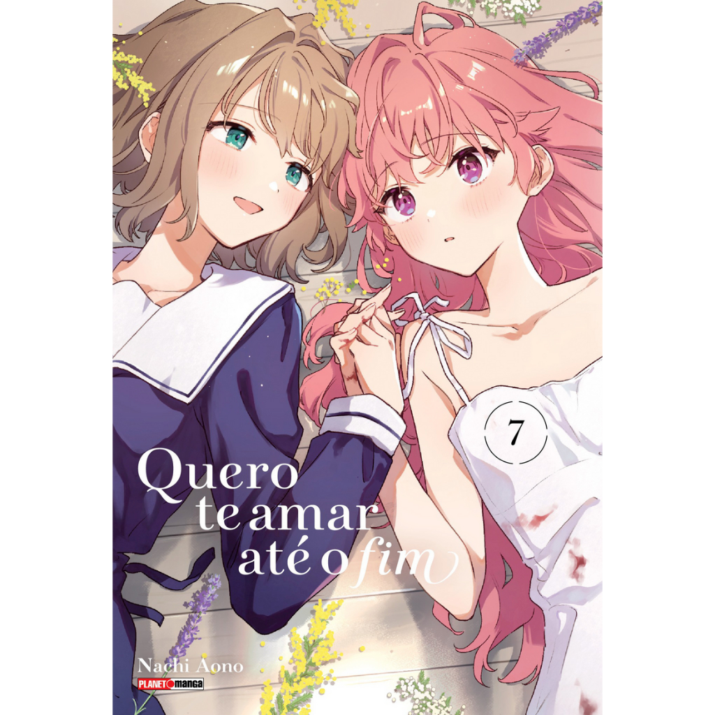 Mangá - Quero Te Amar Até O Fim Vol. 07 - Novo/Lacrado