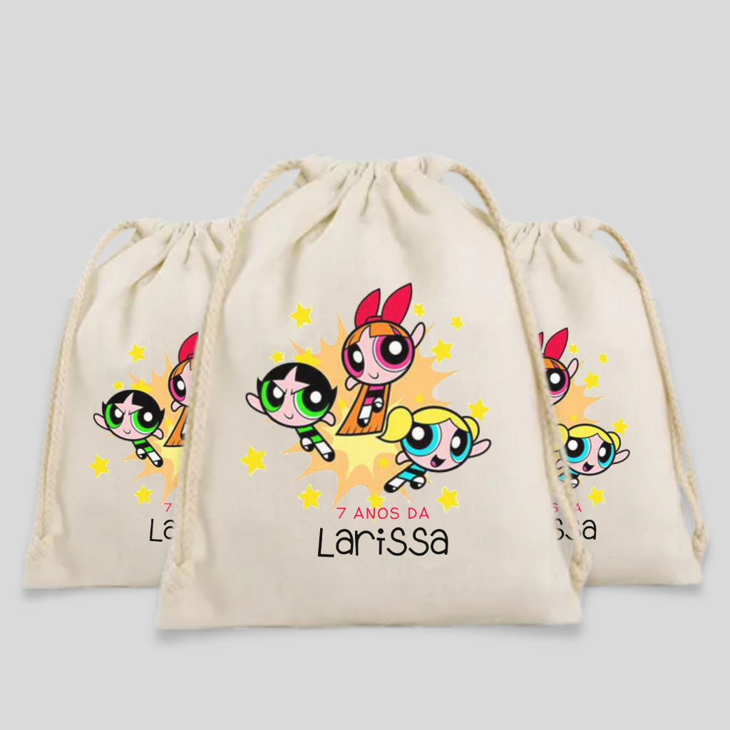 Kit Saquinhos Meninas Super Poderosas Lembrancinha Personalizada Saquinho de Algodão Crú Festa Infantil Super Poderosas