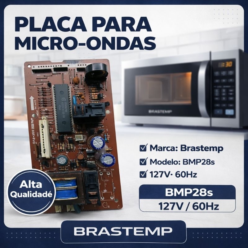 Placa do Micro-ondas *Brastemp* - Modelo: BMP28s - 127V/60Hz