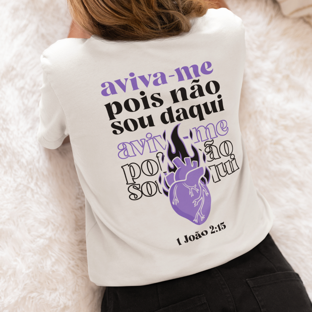 Camiseta Feminina Cristã Aviva-me 1 João 2:15 Unissex 100%Algodão Premium