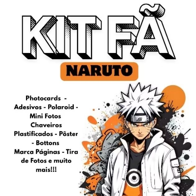KIT FÃ PERSONALIZADO NARUTO ANIME FANMADE COLECIONÁVEL - PÔSTER  PHOTOCARDS - ADESIVOS - CHAVEIROS E MAIS!