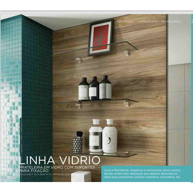 VIDRIO-R1060-INC Prateleira de vidro incolor de 8mm com suportes para fixação, prateleira pra banheiro, vidro banheiro