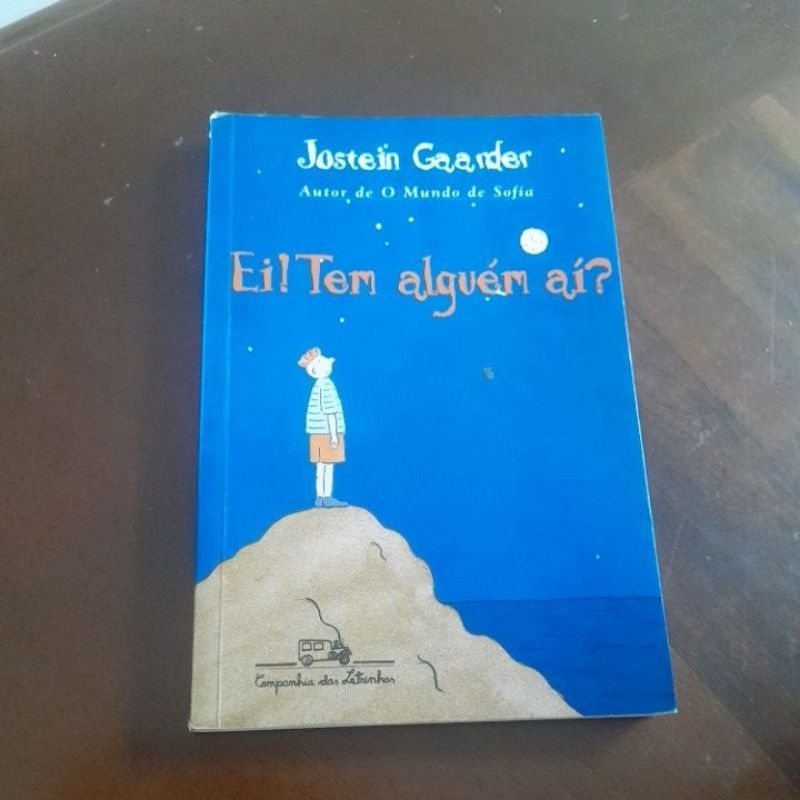 Ei! Tem Alguém Aí? ( Autor: Jostein Gaarder o Mesmo Autor de o Mundo de Sofia) — R$ 39,90 em Shopee