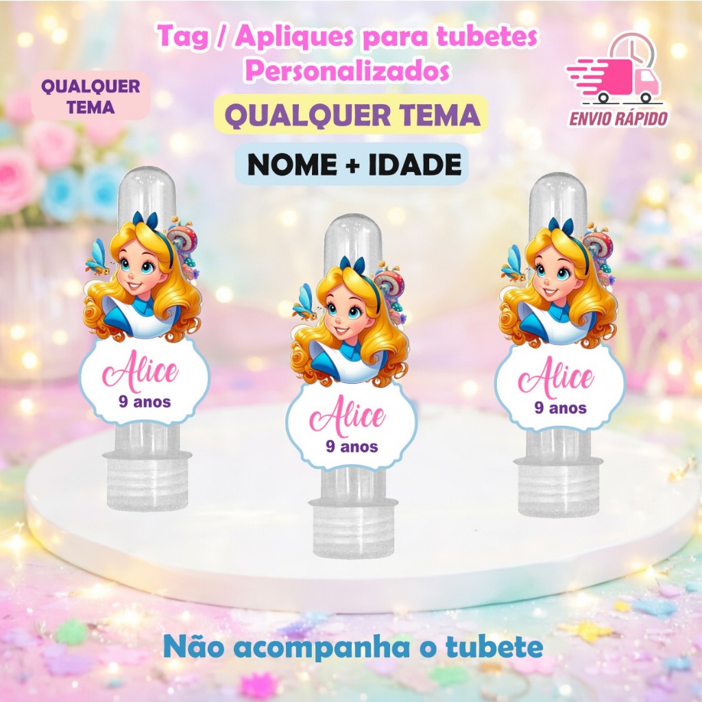 Apliques Personalizados Para Tubetes Alice no País das Maravilhas - Lembrancinhas Aniversário / Com Nome e Idade