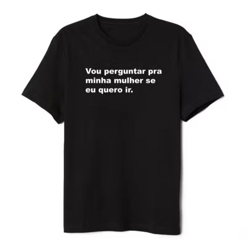 Camiseta Frase Vou Perguntar Pra Minha Mulher Premium 100% Algodão meme marido e mulher