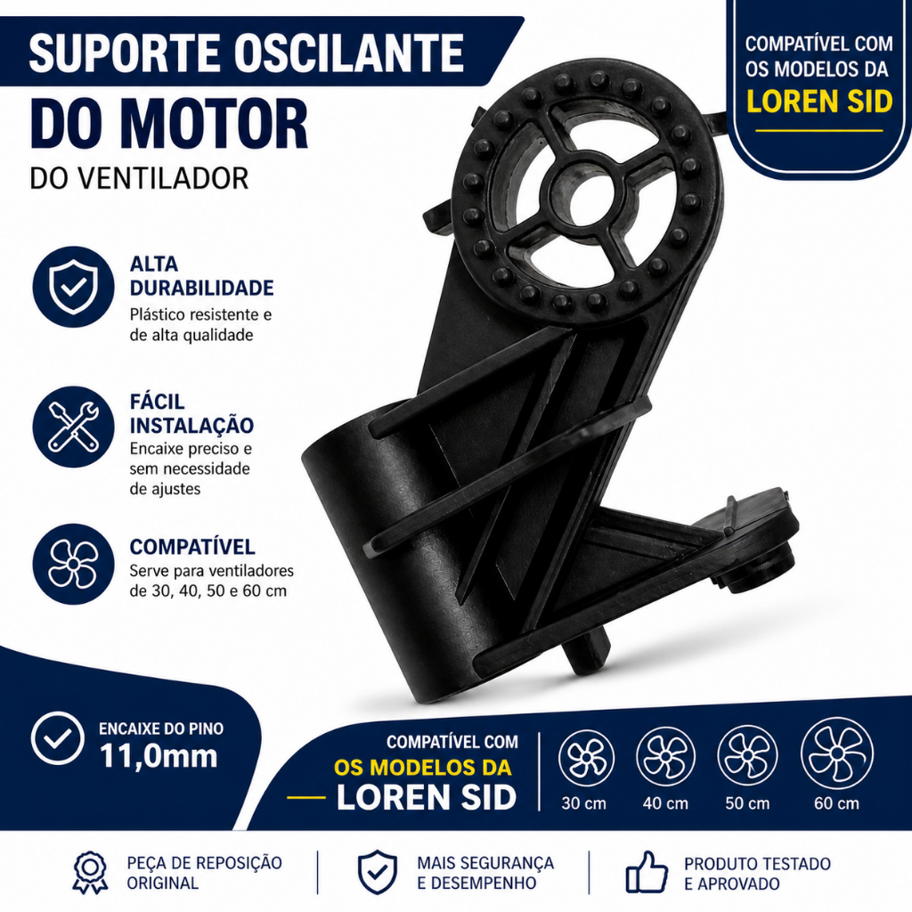 Suporte Oscilante Motor Ventilador Loren Sid 30 40 50 60cm Pino 11mm Reposição Plástico