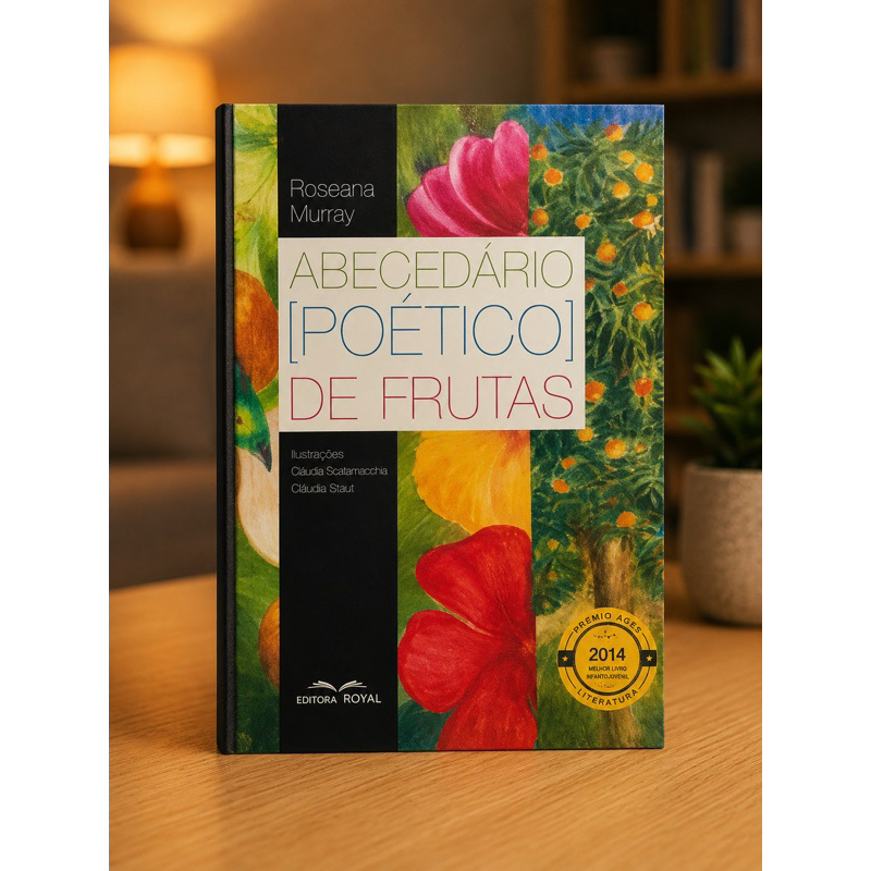 Abecedário Poético de Frutas – Roseana Murray | Livro Infantil Ilustrado + Premiado FNLIJ