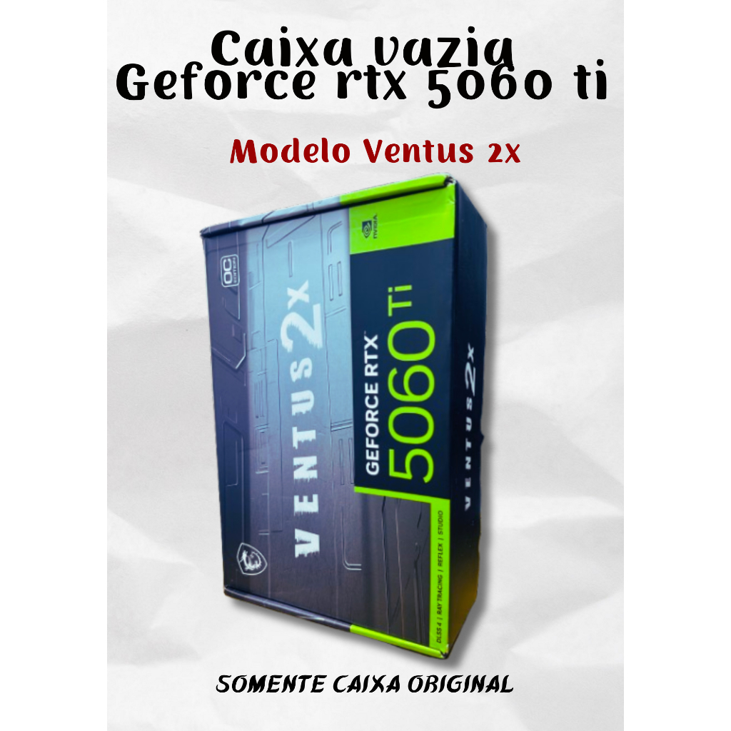 ✨🎮 Caixa Vazia Original MSI GeForce RTX 5060 Ti Ventus 2X 🚀🔥 💎 Visual Gamer Premium • Item Colecionável •Edição Original