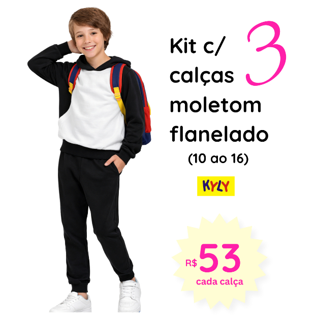 Kit c/ 3 calças infantis moletom flanelado Kyly com punho tamanho 10 AO 16 137036