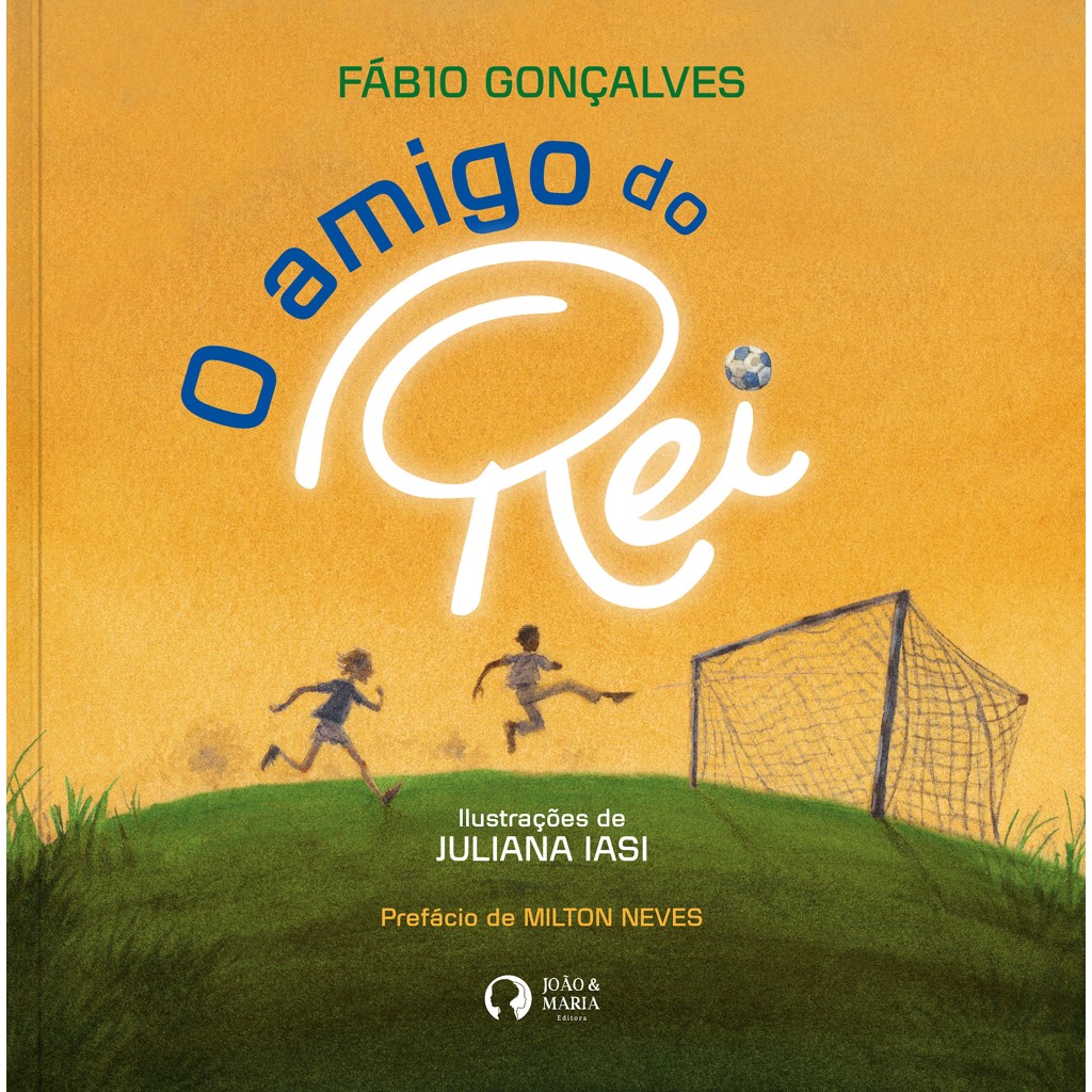 Livro Infantil O Amigo Do Rei | História Do Pelé E Futebol Copa do Mundo Seleção Brasileira Pelé