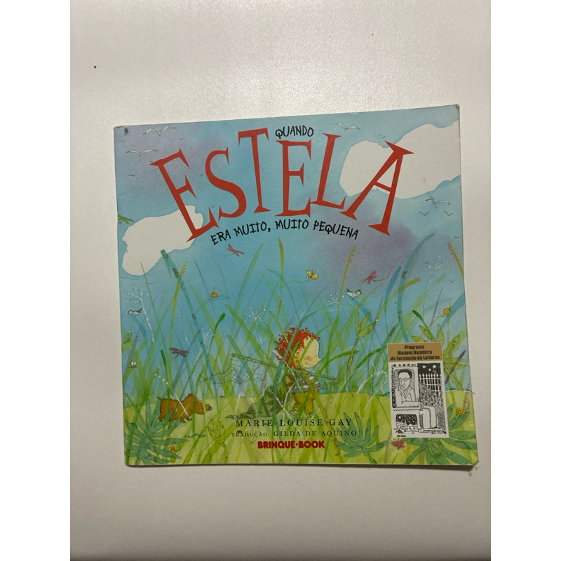 Livro Infantil Quando Estela Era Muito, Muito Pequena - Marie-Louise Gay