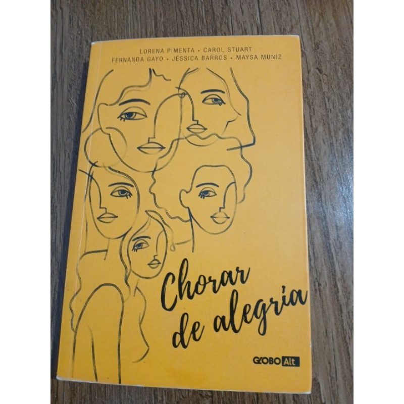 Chorar de Alegria | Lorena Pimenta e outras autoras | Livro Usado | Bom Estado