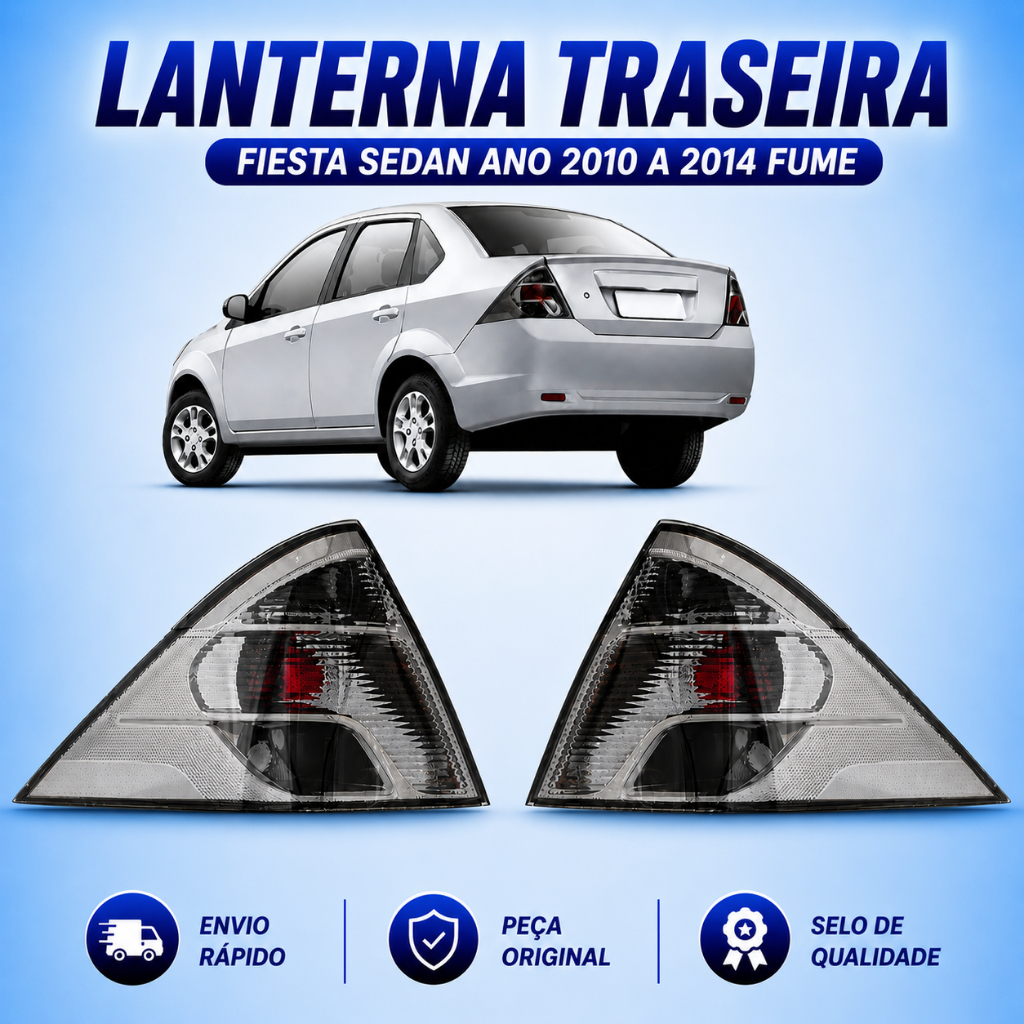 Lanterna Traseira Fiesta Sedan ANO 2010 2011 2012 2013 2014 Fume
