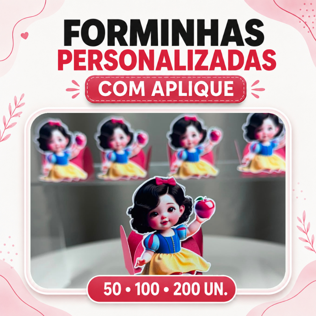 Forminhas Personalizadas Para Docinhos com Aplique Tag Brigadeiro Festa de Aniversário Branca de Neve Baby