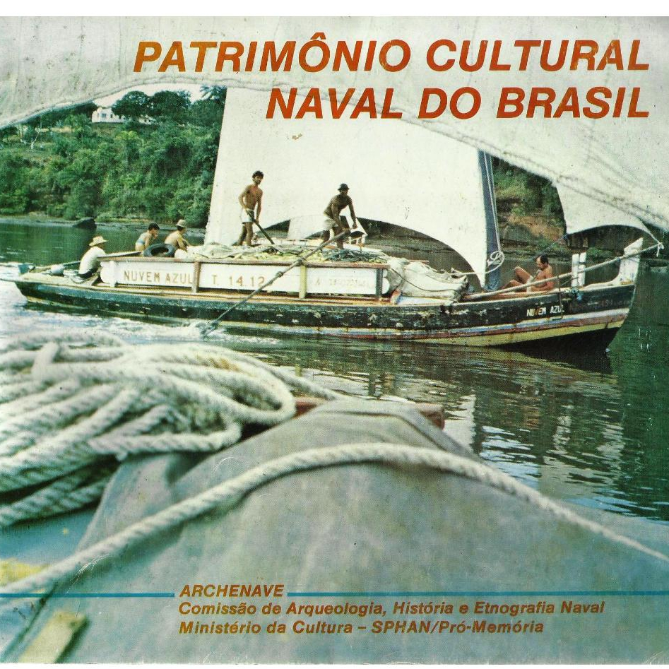 3091 Lvr- Livro 1990- Património Cultural Naval Do Brasil- Archenave- Arqueologia- Etnografia