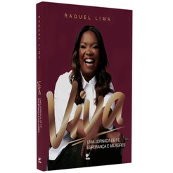 Viva -- Uma Jornada de Fé, Esperança e Milagres - Raquel Lima