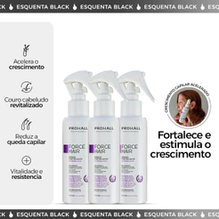 Kit 3 Tônico Capilar Crescimento Acelerado, Redução da Queda e Anti Quebra dos Fios Prohall | 3 Tônicos Force Hair