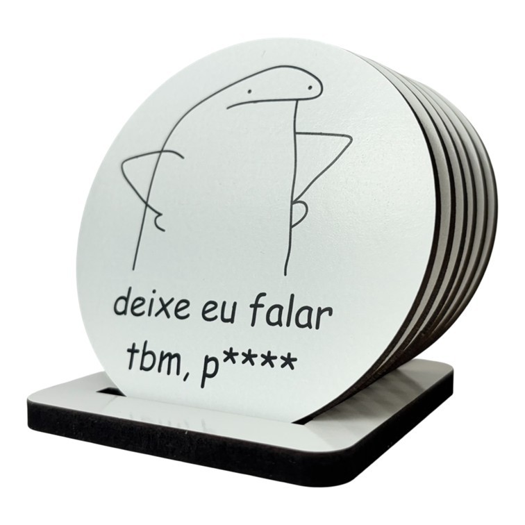 Porta copos divertido meme flork impresso com frases engraçadas e base para organização da mesa