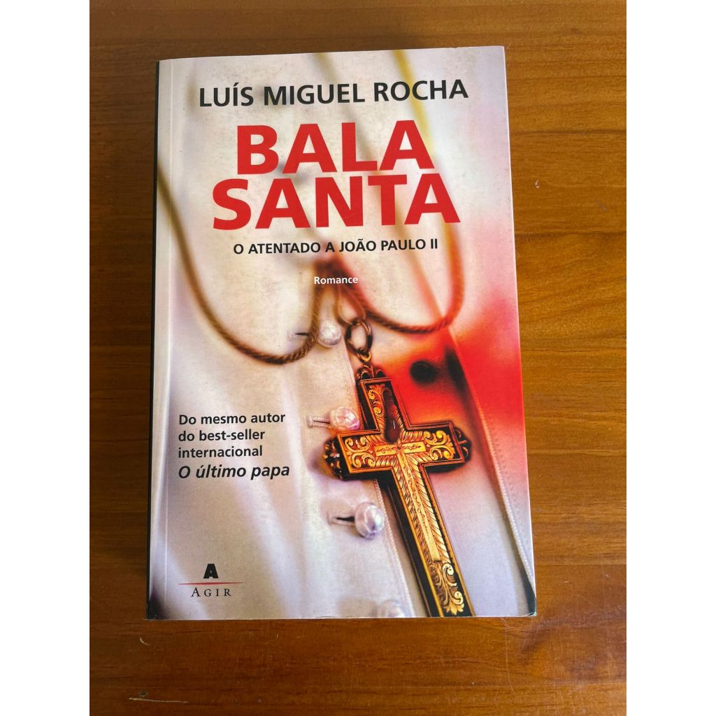 Livro Bala santa - O atentado a João Paulo II