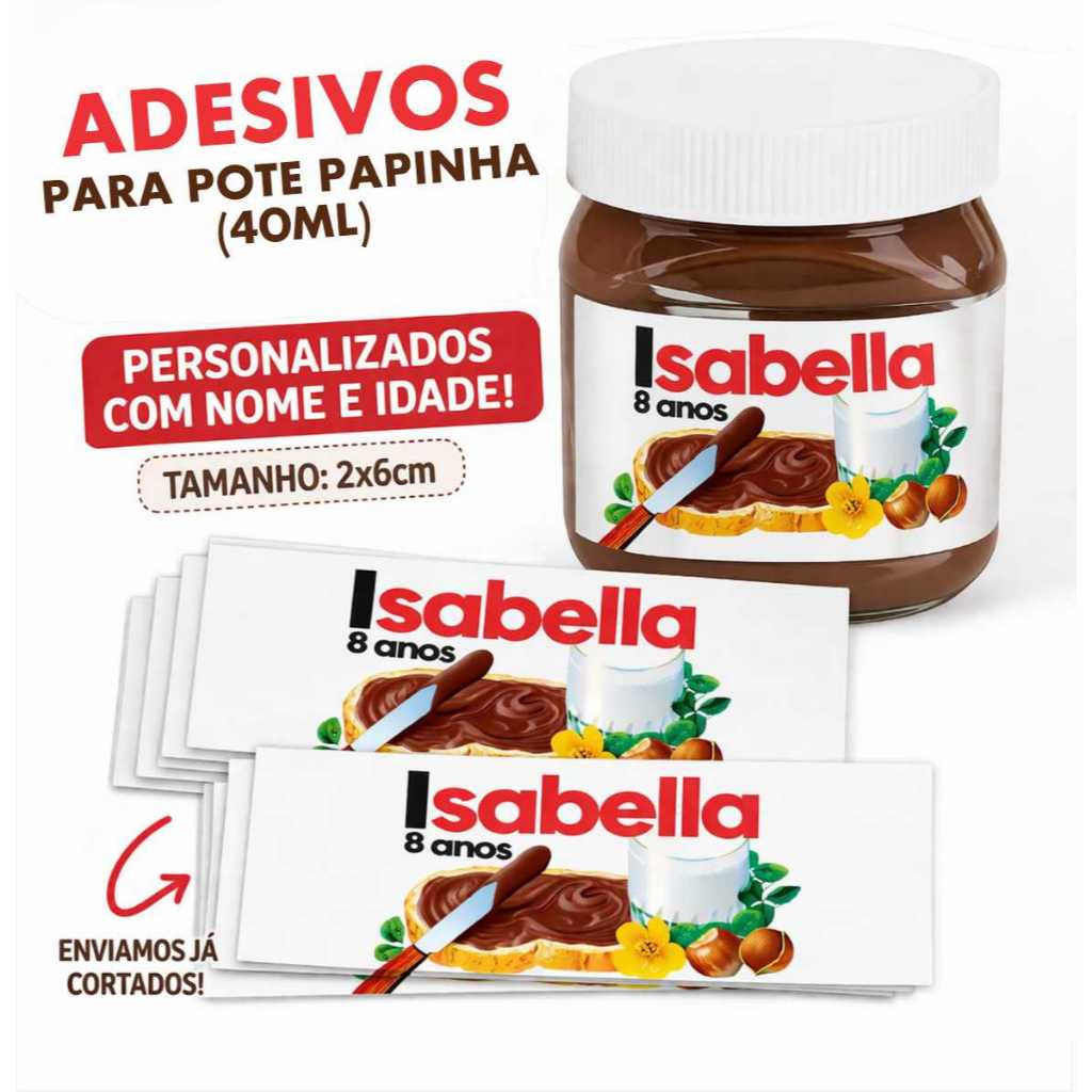 30/90 unidades Rótulos adesivos para Papinhas 40ml Tema Personalizado Nutella para lembrancinhas