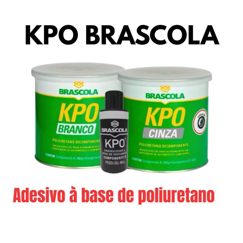 KPO Brascola Branco ou Cinza Adesivo Poliuretano Bicomponente Cola Cuba Granito Capô Calhas Calafetação Chapas