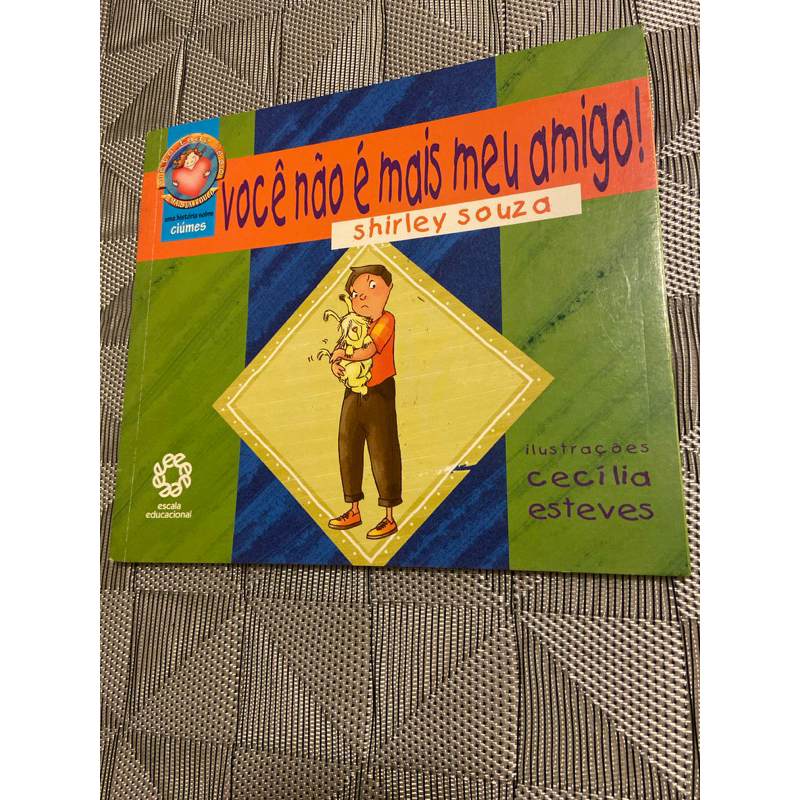 Você não é mais meu amigo! Shirley Souza