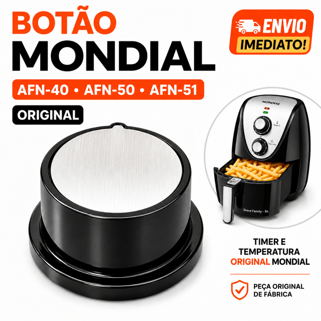 Botão Timer Temperatura Air Fryer Mondial AFN-40 AFN-50 AFN-51 Original