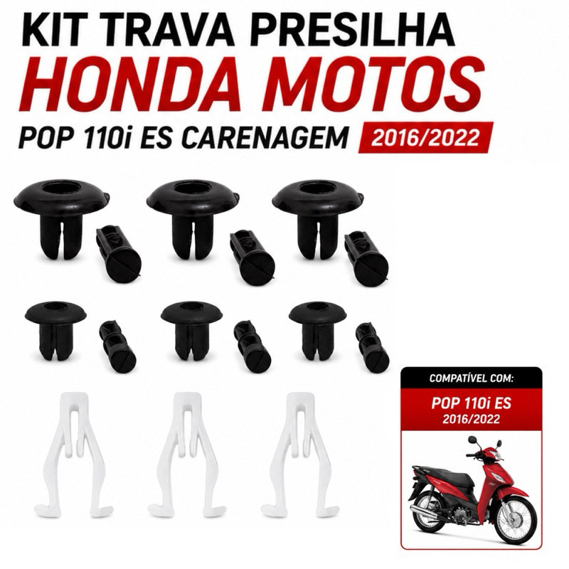 Kit Trava Presilha Honda Motos Pop 110i ES Carenagem 2016/2022