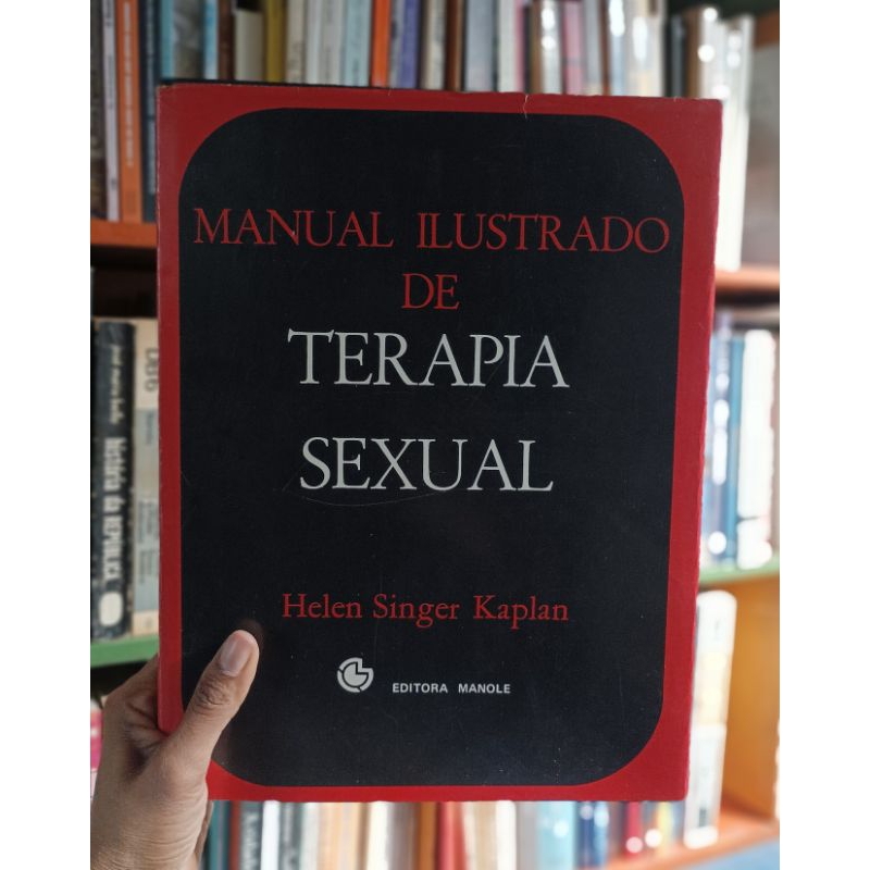 Manual Ilustrado de Terapia Sexual - Helen Singer Kaplan
