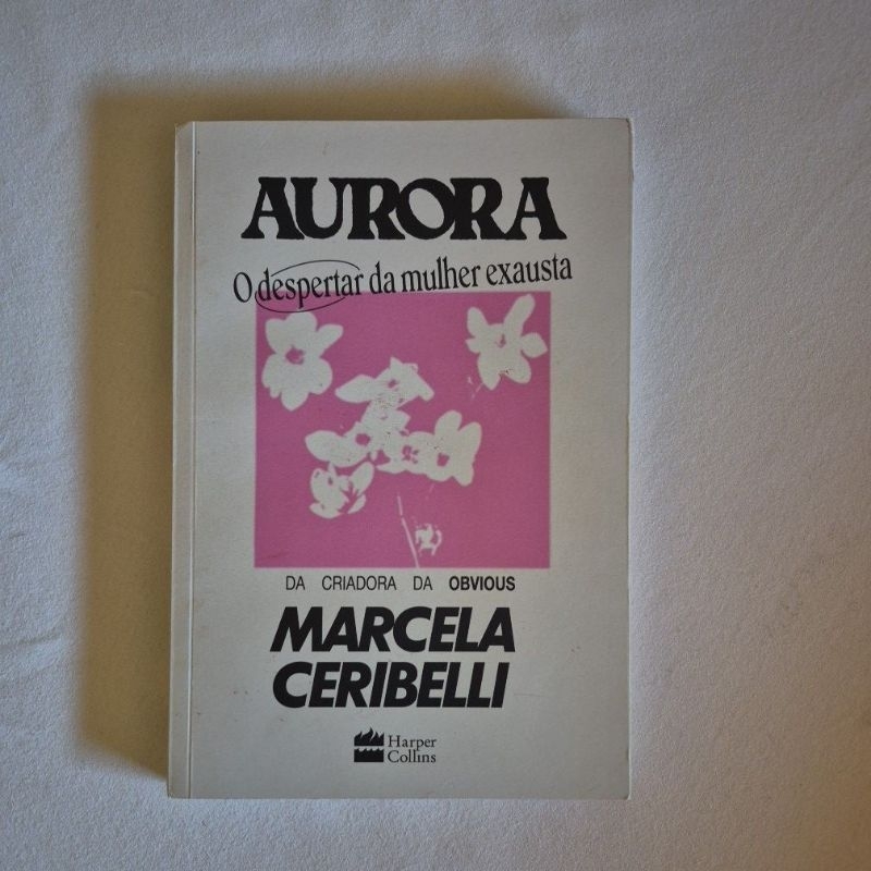 Livro Aurora - O despertar da mulher exausta - Marcela Ceribelli (Livro usado)
