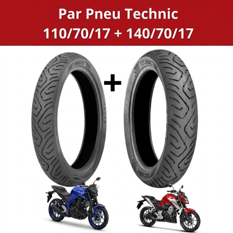 Par Pneu Technic 110/70/17 + 140/70/17 Sport Moto CB 300 CB Twister Fz 25 Fazer 250 Qualidade Premium