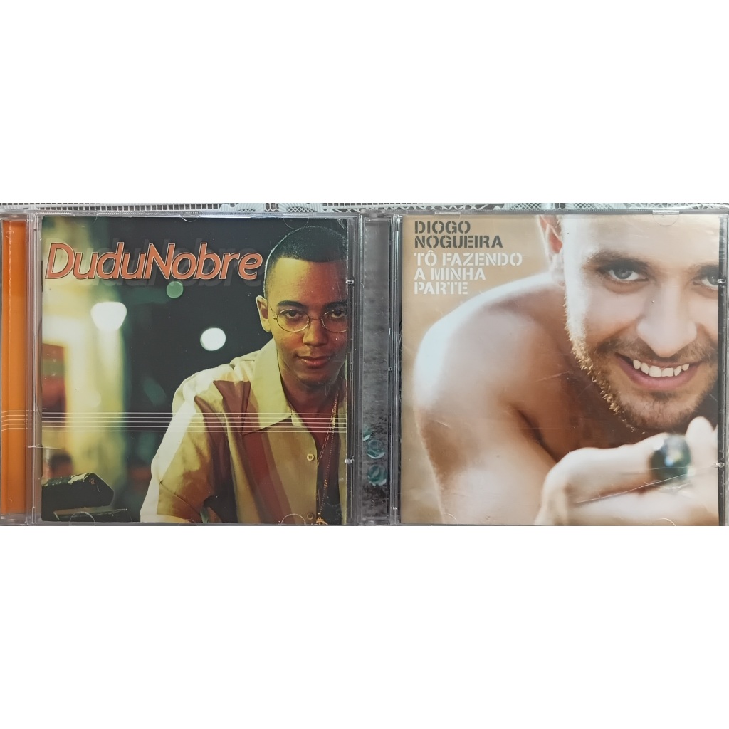 2 cd's Diogo Nogueira e Dudu Nobre por 10,00 conf.descrição