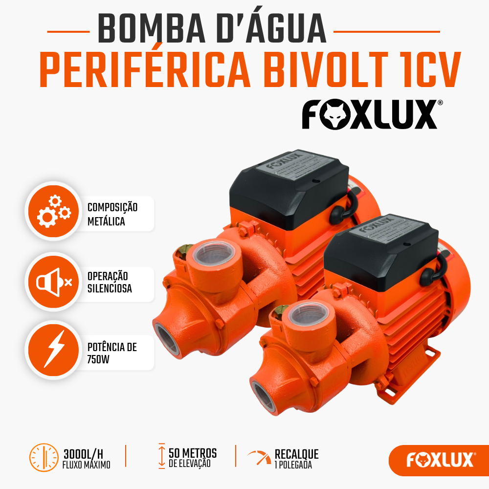 Bomba Periférica Foxlux 1CV Bivolt – 3000 L/h e 50 mca Sucção Máxima de 7 Metros Silenciosa Kit com 2