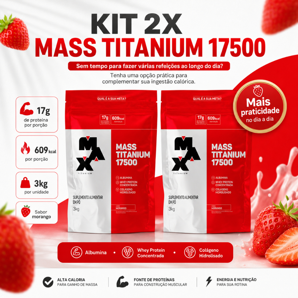 Kit 2 Hipercalórico Mass Titanium 17500 3kg Max Titanium Ganho de Massa Muscular e Peso Suplemento em Pó