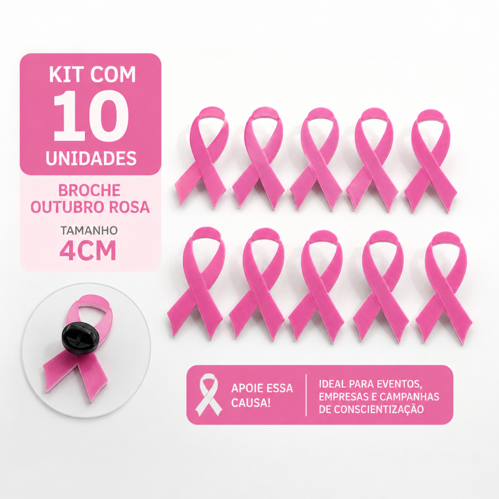 Broche Outubro Rosa Kit com 10 unidades tamanho 4cm