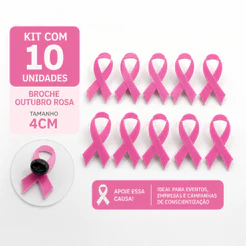 Broche Outubro Rosa Kit com 10 unidades tamanho 4cm