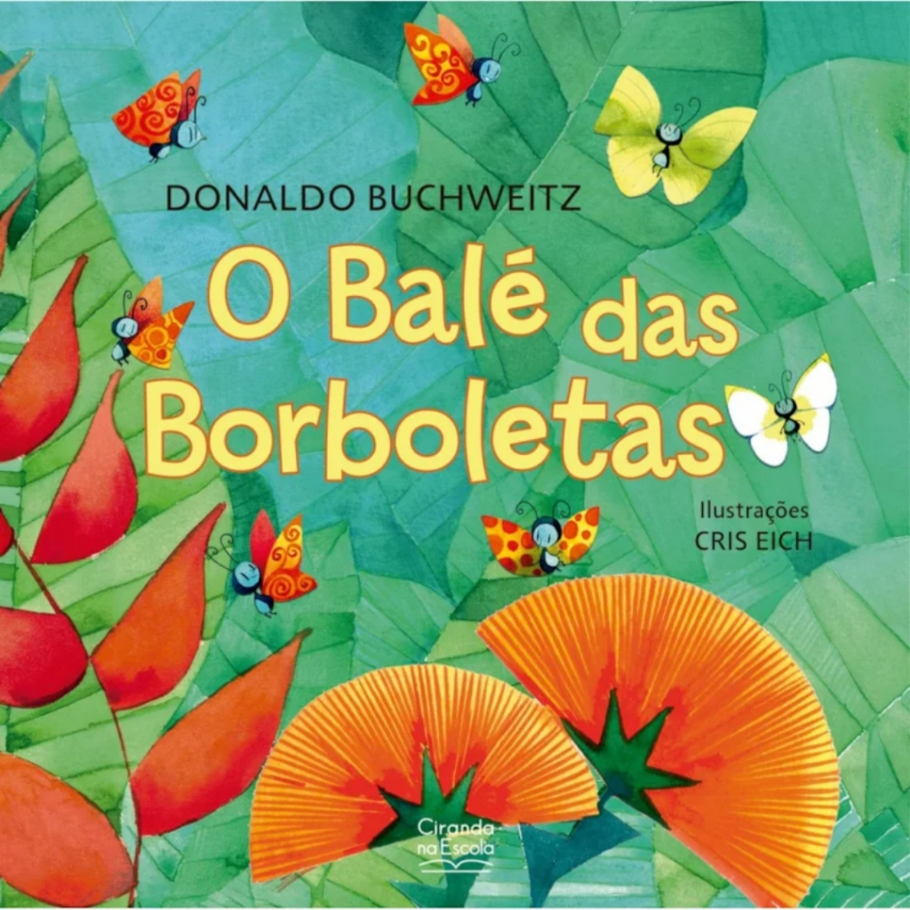 Livro infantil O Balé das Borboletas Educação Emocional Infantil - Para Pais e Professores