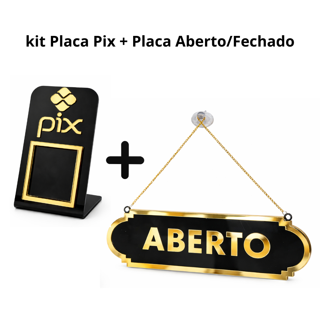 KIT PLACA PIX + PLACA ABERTO E FECHADO PARA LOJA COM VENTOSA EM ACRÍLICO SINALIZAÇÃO