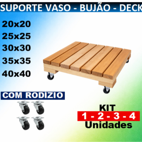 Suporte  madeira para Vaso, Gás de Cozinha Bujão, Deck , Modular, Rodízio Kit com 1 a 4 - Tamanhos
