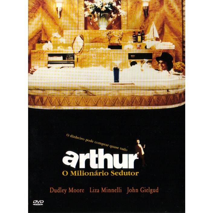 Arthur, o Milionário Sedutor  Dudley Moore, Liza Minnelli DUBLADO E LEGENDAdo