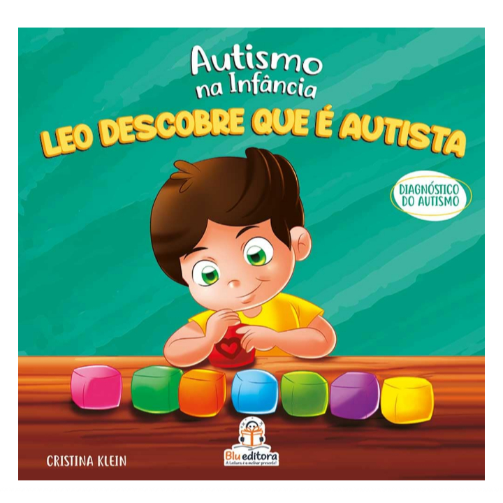 LIVRO LEO DESCOBRE QUE É AUTISTA