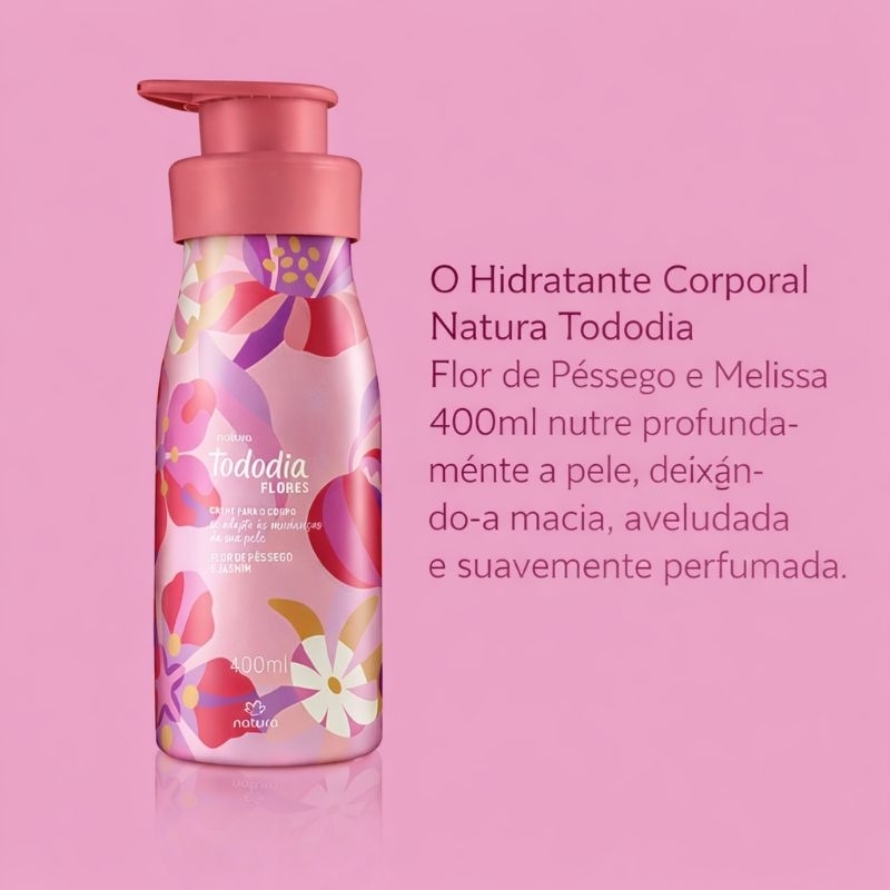 Hidratante Corporal Natura Tododia Flor de Pêssego e Jasmim 400ml | Creme Hidratante Flores - Pele Macia e Perfumada