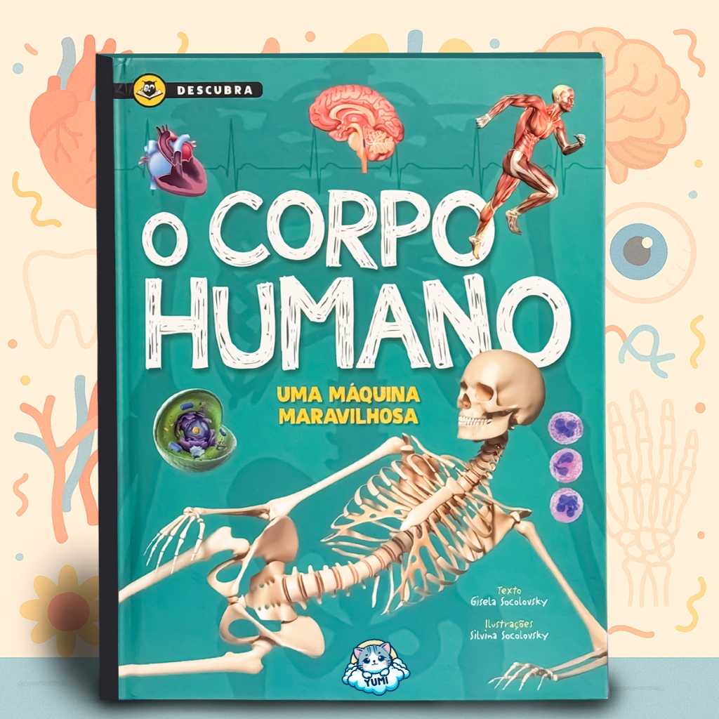 Livro Infantil Educativo Curiosidades O Corpo Humano - Anatomia | Fatos E Curiosidades