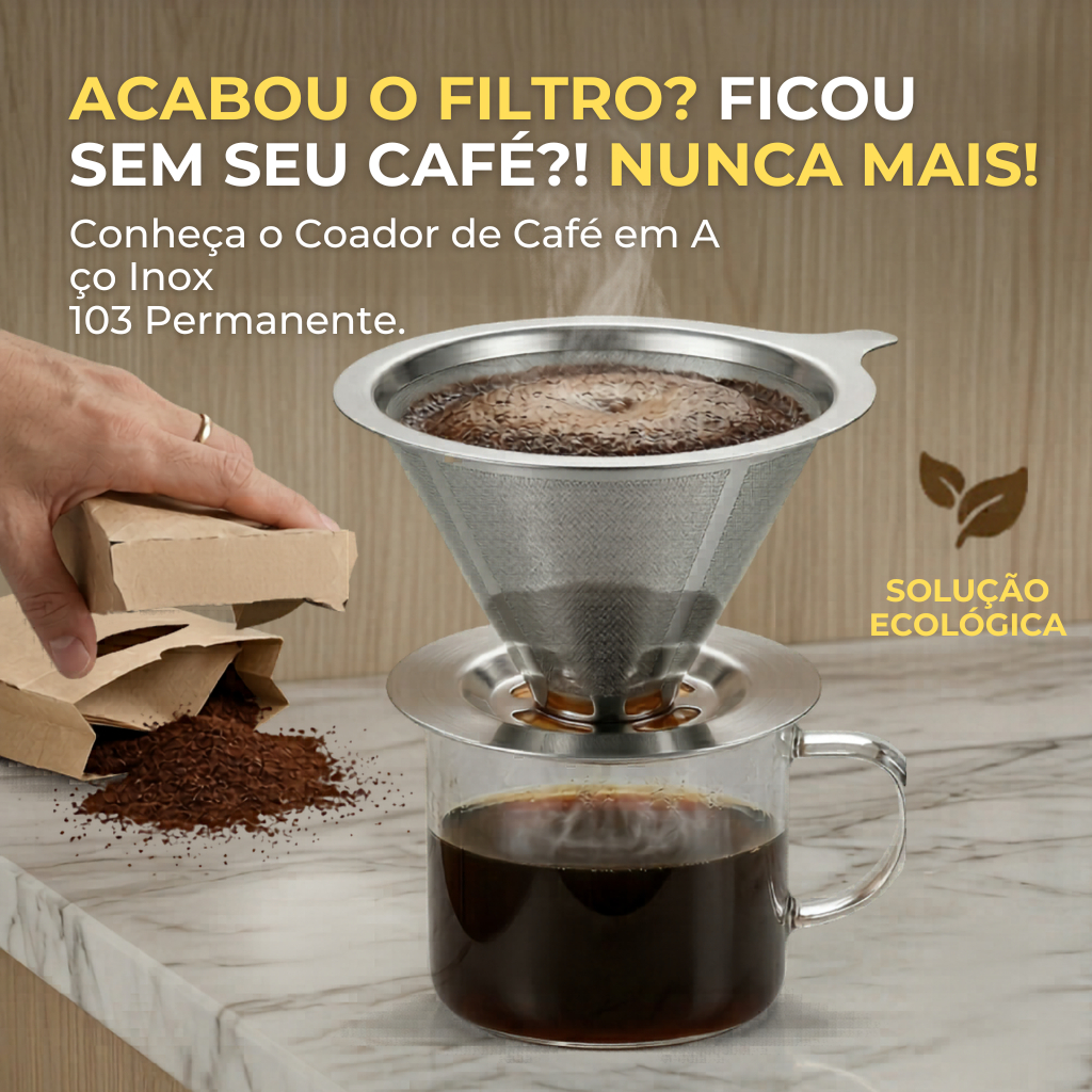 Coador de Café Aço Inox 103 Permanente Filtro Reutilizável Sustentável Inox Profissional Suporte 103