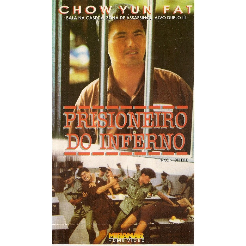 VHS/DVD PRISIONEIRO DO INFERNO (Prison on Fire) Dublado/Chow Yun Fat, Tony Leung Ka Fai.