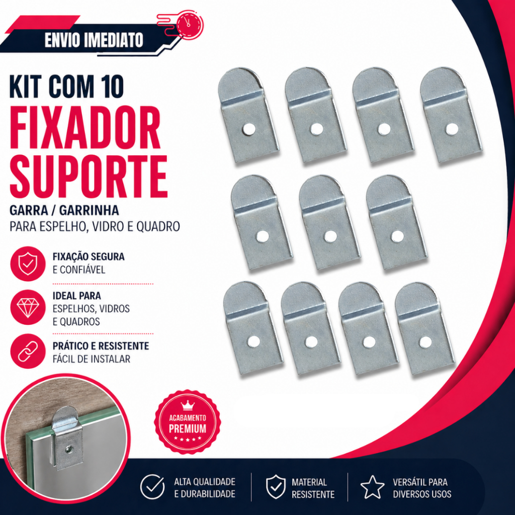 KIT 10 FIXADOR SUPORTE GARRA GARRINHA S ESPELHO VIDRO QUADRO