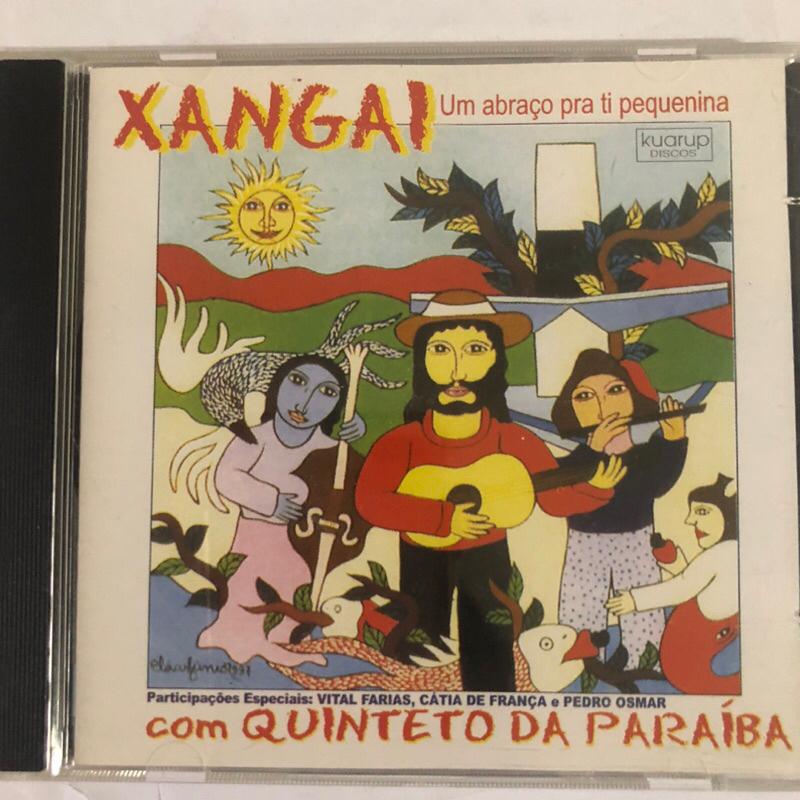 Cd Xangai Com Quinteto Da Paraíba Um Abraço Pra Ti Pequenina